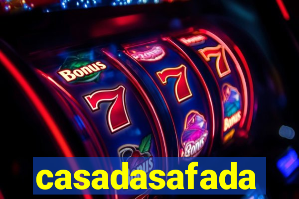 casadasafada