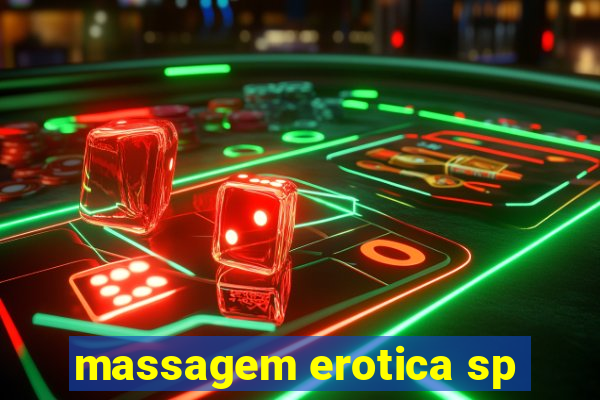 massagem erotica sp