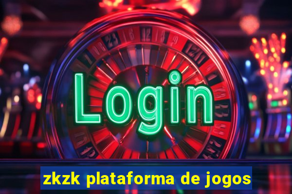 zkzk plataforma de jogos