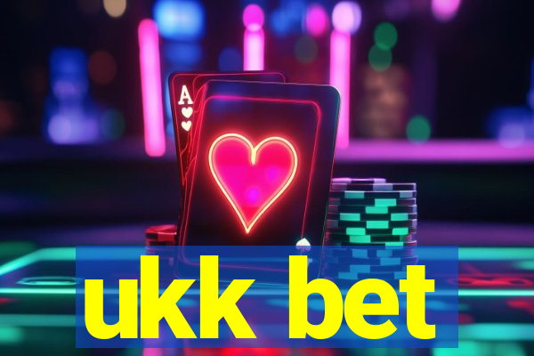 ukk bet