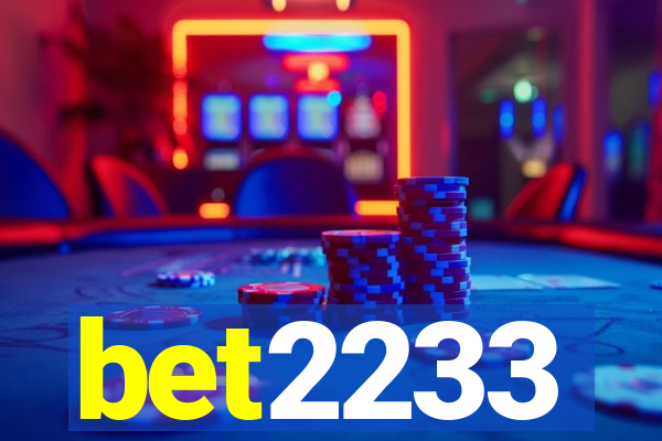 bet2233