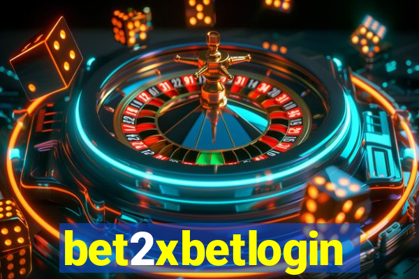 bet2xbetlogin