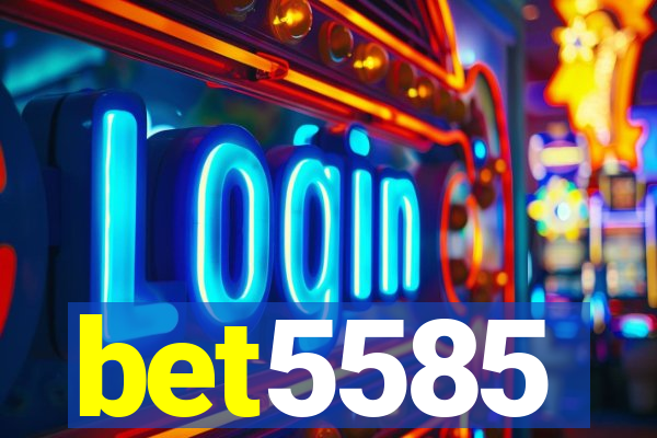 bet5585