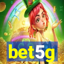 bet5g