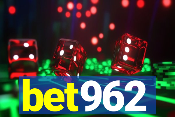 bet962