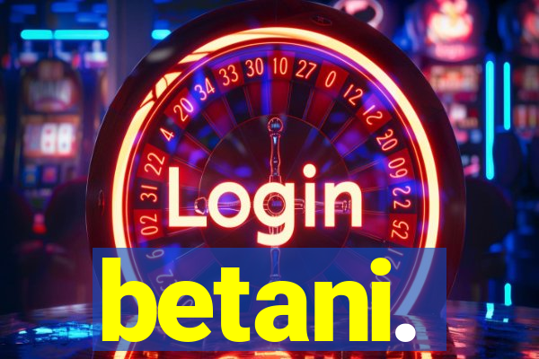 betani.