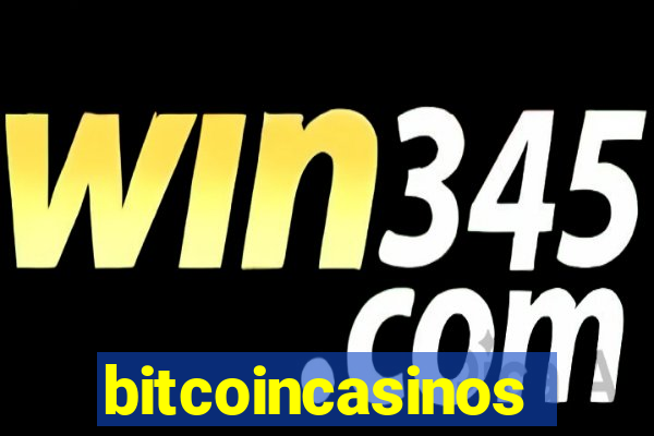 bitcoincasinos