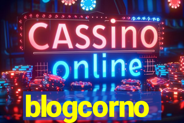 blogcorno