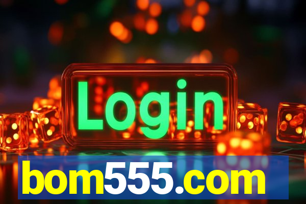 bom555.com