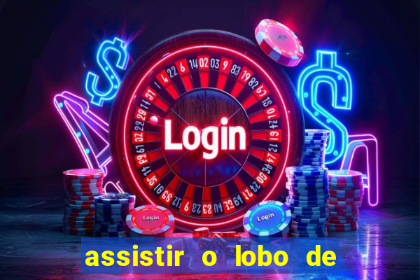 assistir o lobo de wall street grátis