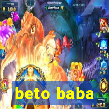 beto baba