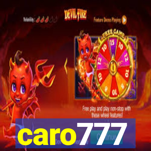 caro777