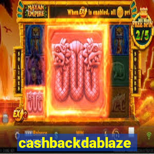 cashbackdablaze