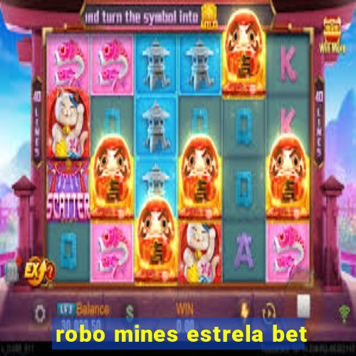 robo mines estrela bet