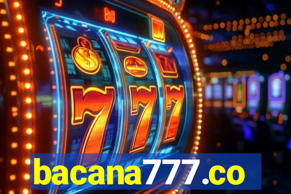 bacana777.co