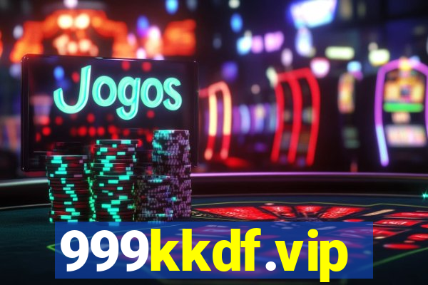 999kkdf.vip