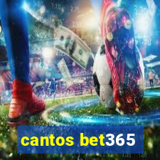 cantos bet365