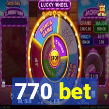 770 bet