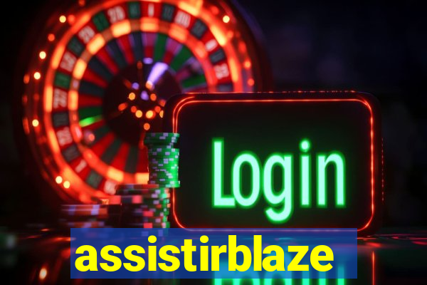 assistirblaze