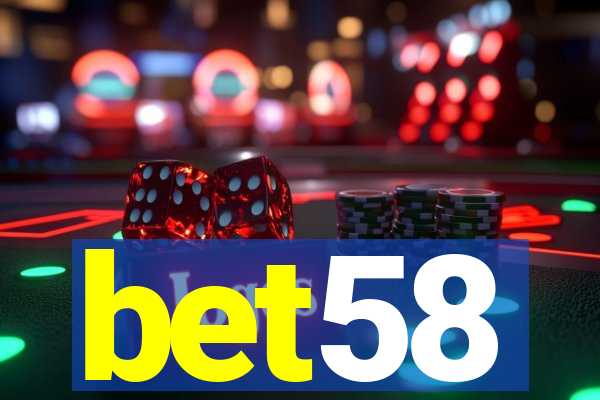 bet58