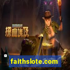 faithslote.com