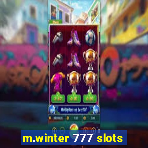 m.winter 777 slots