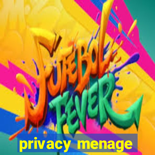 privacy menage