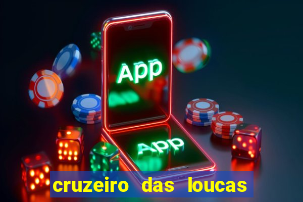 cruzeiro das loucas dublado torrent