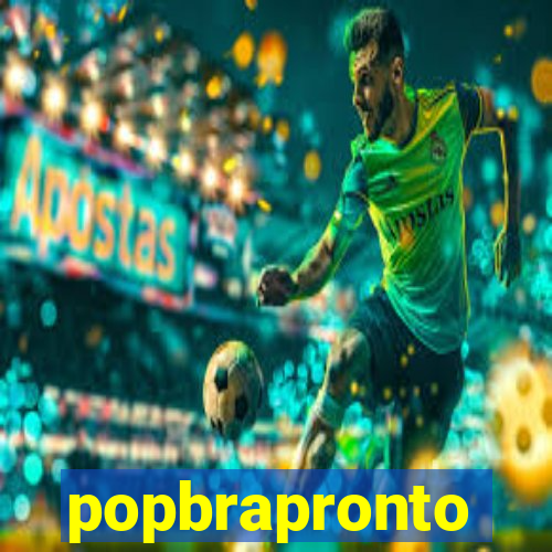 popbrapronto