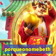 porqueonomebeth