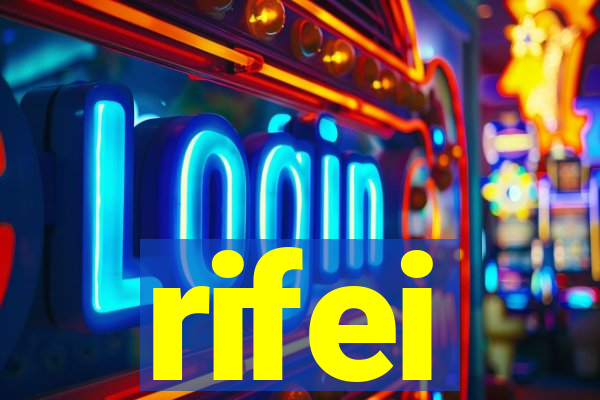 rifei