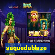 saquedablaze