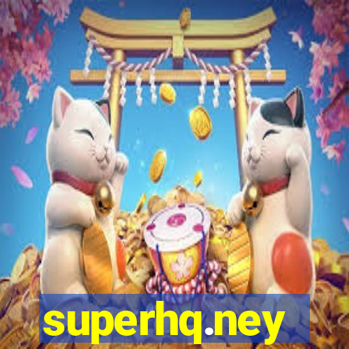 superhq.ney