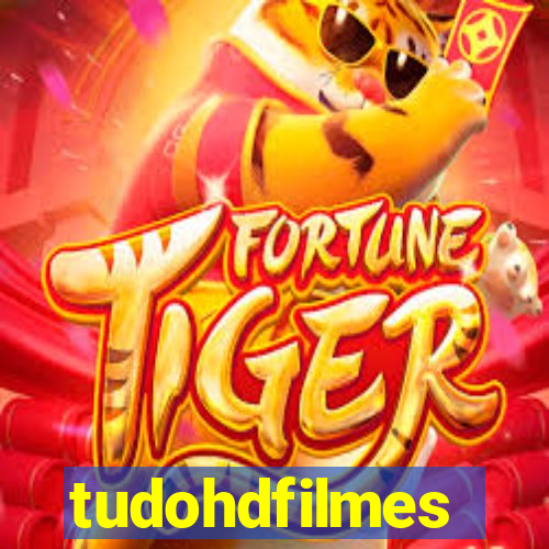 tudohdfilmes