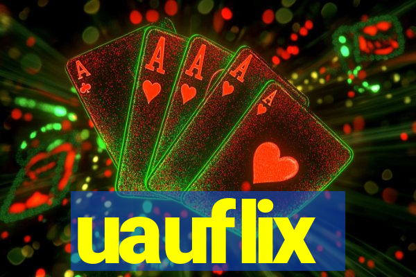 uauflix